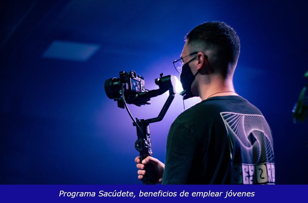 Programa Sacúdete, beneficios de emplear jóvenes