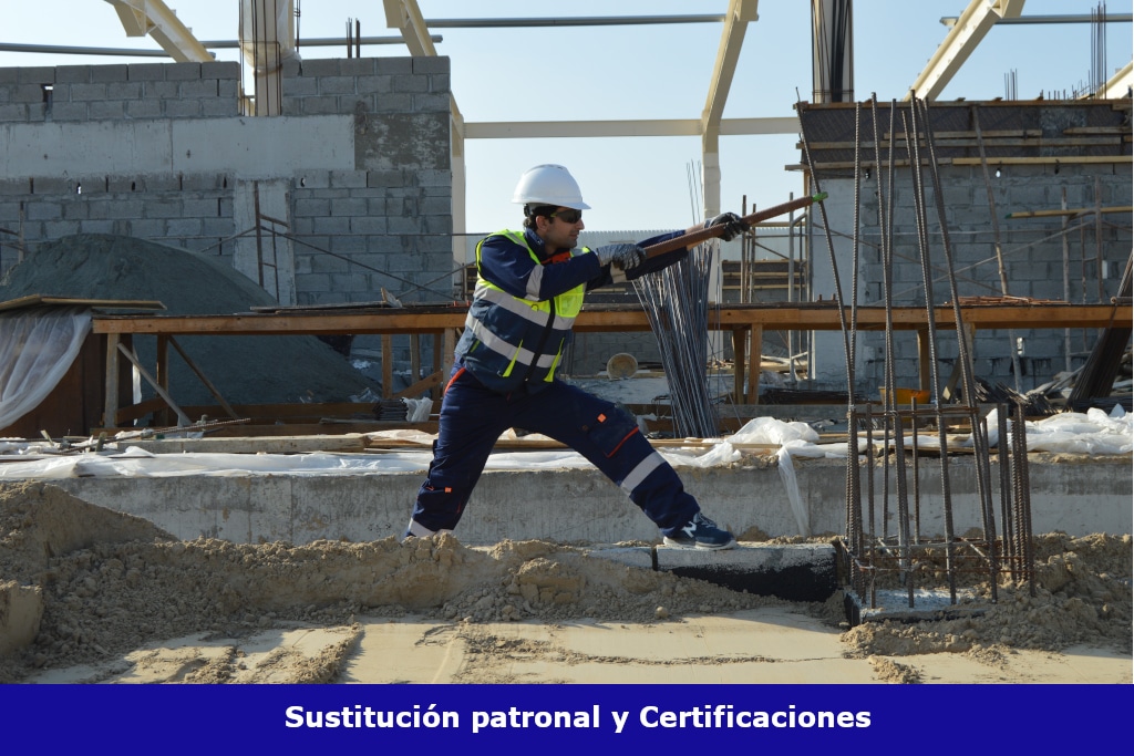 Sustitucion Patronal y certificaciones