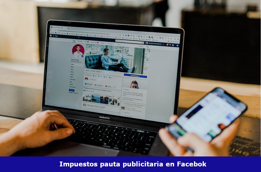 Impuestos pauta publicitaria en Facebook