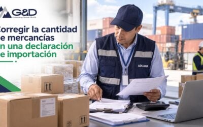 Corregir Cantidad Mercancias Declaracion Importacion 400x250 ¿Se puede corregir la cantidad de mercancías en una declaración de importación? – Concepto DIAN No. 014300 int 1401 de 2026